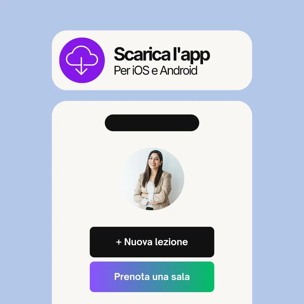 App mobile: banner Scarica l'app per iOS e Android; schermata con profilo, pulsanti Nuova lezione e Prenota una sala